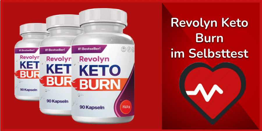 gepruft revolyn keto burn testurteil 2021 kunden berichten